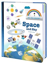 Do You Know?: Space and Sky (Hardcover)