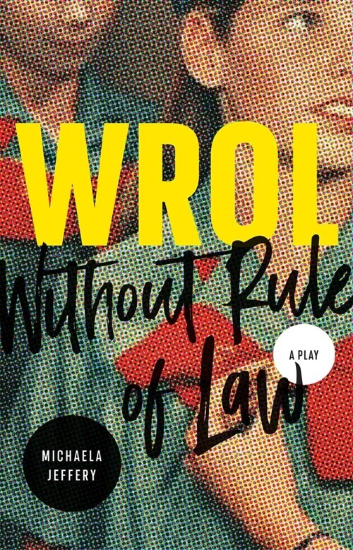 Wrol (Without Rule of Law) (Paperback)