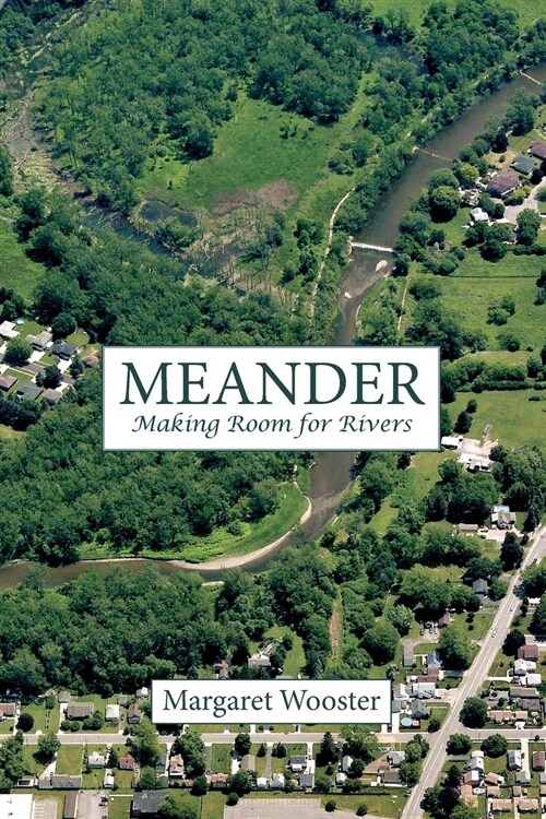 Meander: Making Room for Rivers (Paperback)