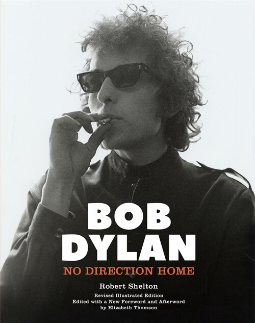 Bob Dylan: No Direction Home (Hardcover)