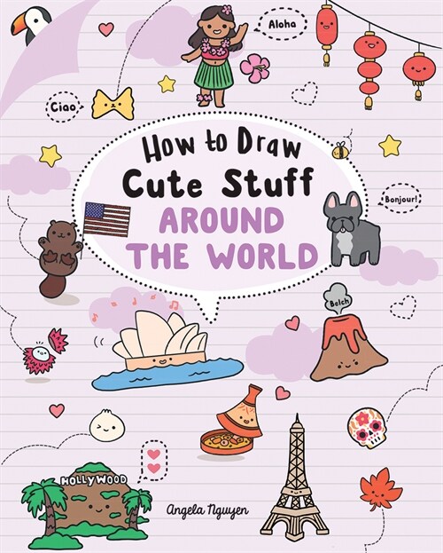 How to Draw Cute Stuff: Around the World: Volume 5 (Paperback)