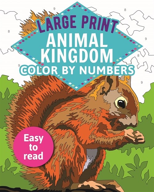 Large Print Animal Kingdom Color by Numbers: Easy to Read (Paperback)