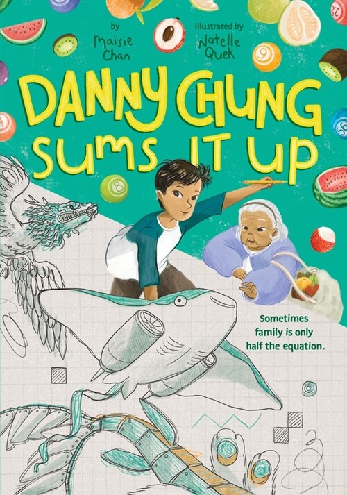 Danny Chung Sums It Up (Hardcover)