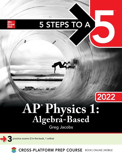 5 Steps to a 5: AP Physics 1 Algebra-Based 2022 (Paperback)