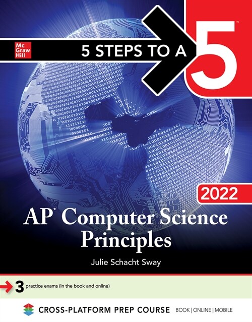 5 Steps to a 5: AP Computer Science Principles 2022 (Paperback)