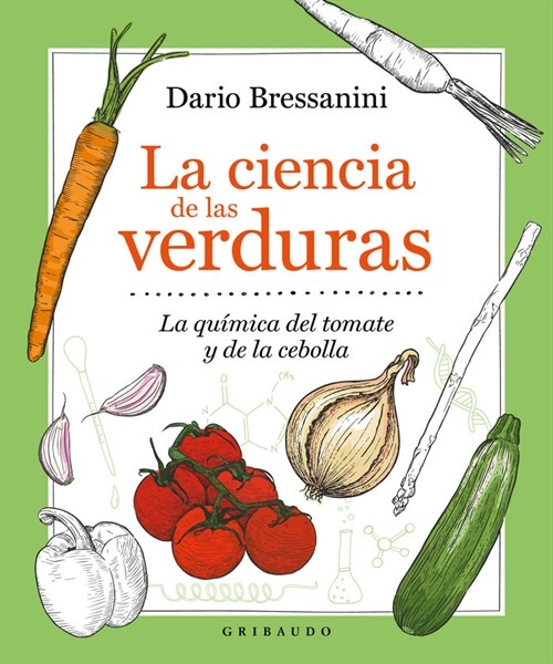 La Ciencia de Las Verduras (Hardcover)