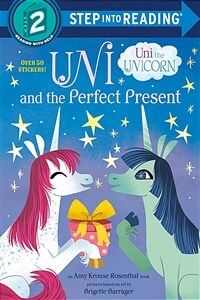 Uni and the Perfect Present (Uni the Unicorn) (Paperback) - Step Into Reading 2