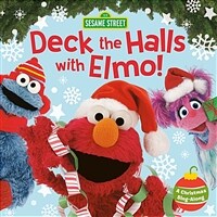 Deck the Halls with Elmo! a Christmas Sing-Along (Sesame Street) (Board Books)