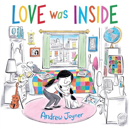 Love Was Inside (Library Binding)