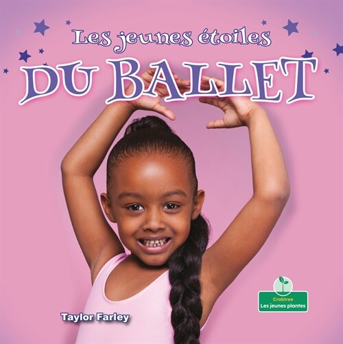 Les Jeunes ?oiles Du Ballet (Little Stars Ballet) (Paperback)