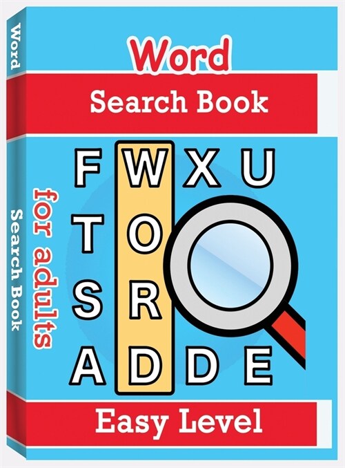 Word Search Books for Adults - Easy Level: Word Search Puzzle Books for Adults, Large Print Word Search, Vocabulary Builder, Word Puzzles for Adults (Hardcover)