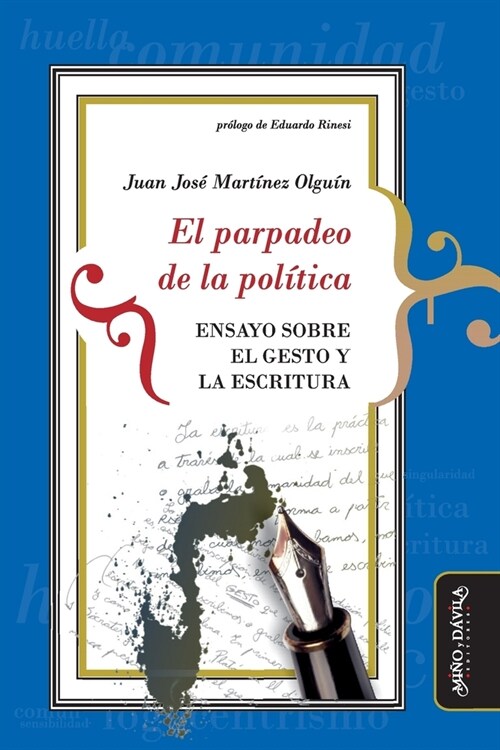 El parpadeo de la pol?ica: Ensayo sobre el gesto y la escritura (Paperback)