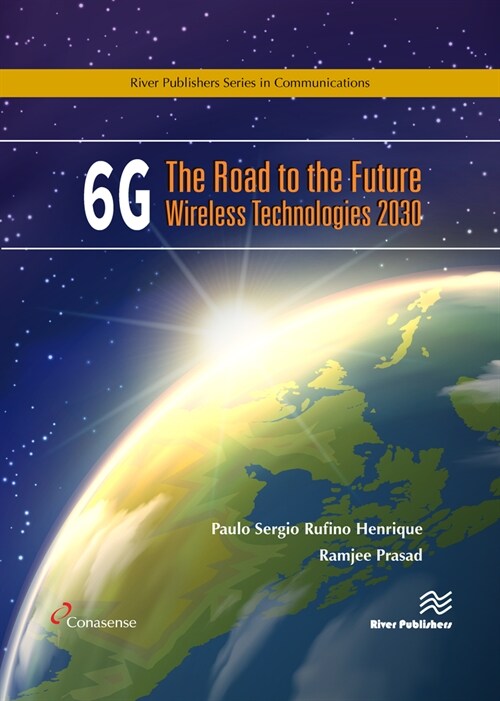 6g: The Road to the Future Wireless Technologies 2030 (Hardcover)