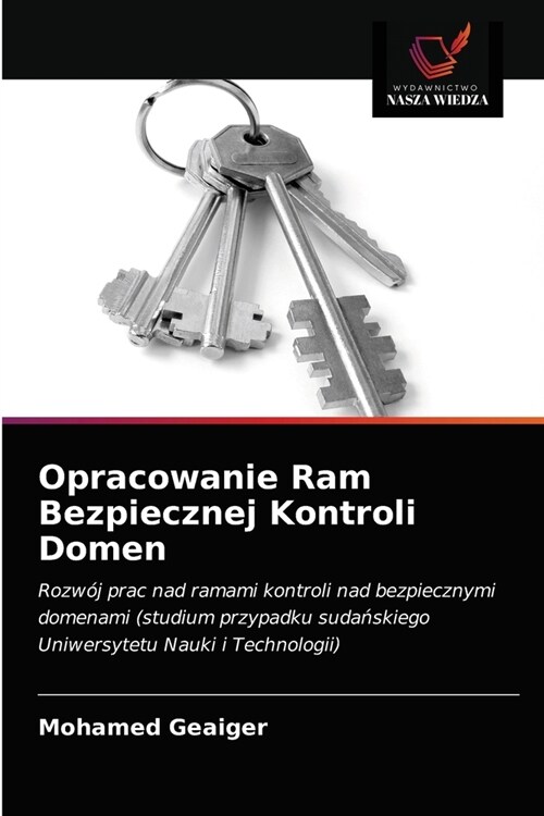 Opracowanie Ram Bezpiecznej Kontroli Domen (Paperback)