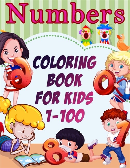 Numbers Coloring Book for Kids 1-100 (Paperback)