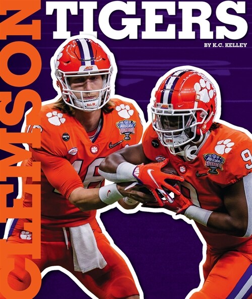 Clemson Tigers (Library Binding)