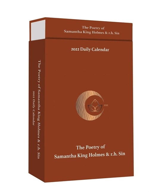 The Poetry of Samantha King Holmes & R.H. Sin 2022 Deluxe Day-To-Day Calendar (Daily)