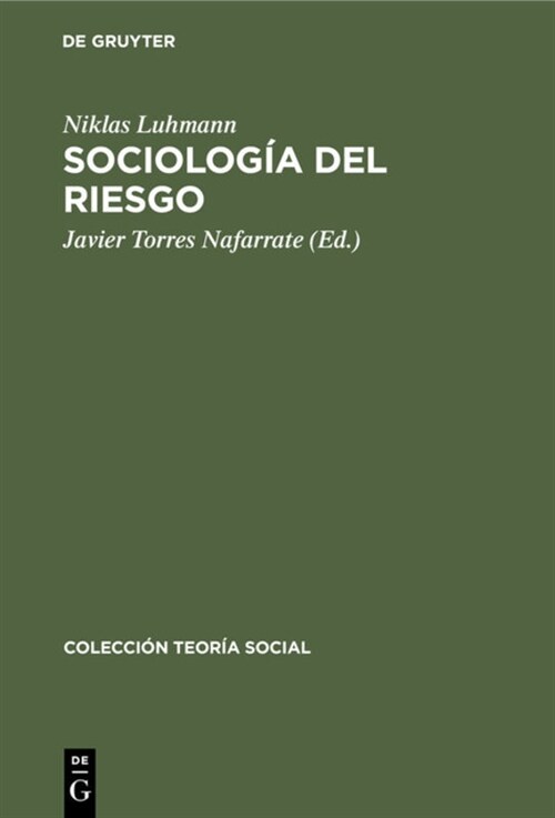 Sociolog? del Riesgo (Hardcover, 3, Edicion En Espa)