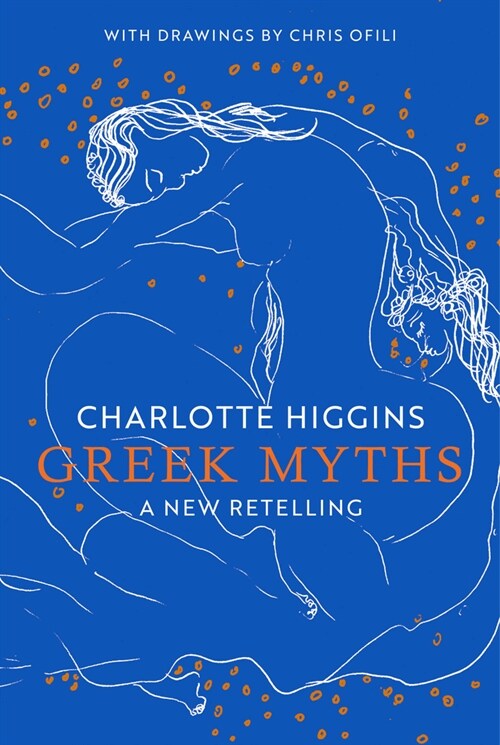 Greek Myths: A New Retelling (Hardcover)