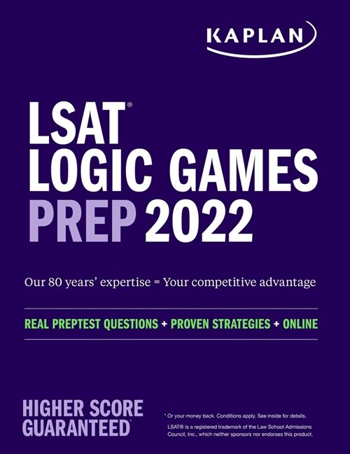 LSAT Logic Games Prep 2022: Real Preptest Questions + Proven Strategies + Online (Paperback)