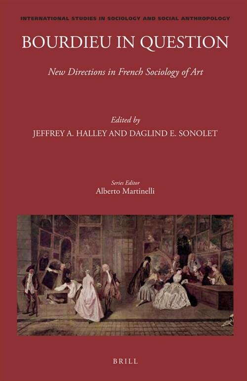 Bourdieu in Question: New Directions in French Sociology of Art (Paperback)