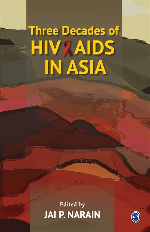 Three Decades of Hiv/AIDS in Asia (Paperback)