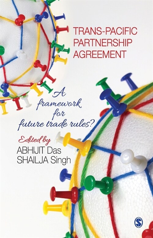 Trans-Pacific Partnership Agreement: A Framework for Future Trade Rules? (Paperback)