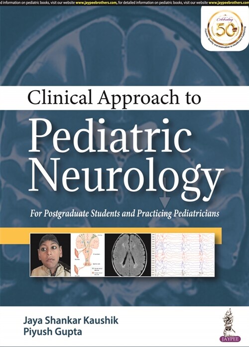 Clinical Approach to Pediatric Neurology: For Postgraduate Students and Practicing Pediatricians (Paperback)