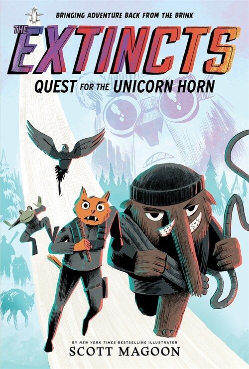 The Extincts: Quest for the Unicorn Horn (the Extincts #1) (Hardcover)