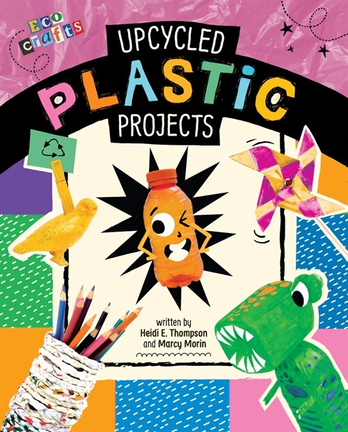 Upcycled Plastic Projects (Hardcover)