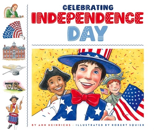 Celebrating Independence Day (Library Binding)