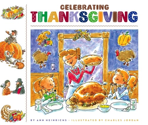 Celebrating Thanksgiving (Library Binding)
