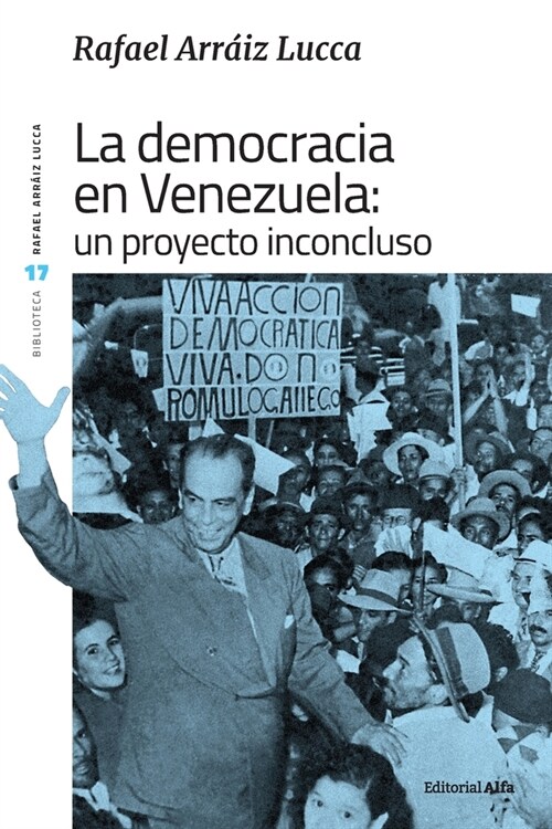 La democracia en Venezuela: Un proyecto inconcluso (Paperback)
