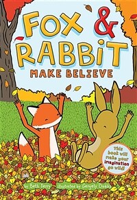 Fox & Rabbit Make Believe (Fox & Rabbit Book #2) (Paperback)