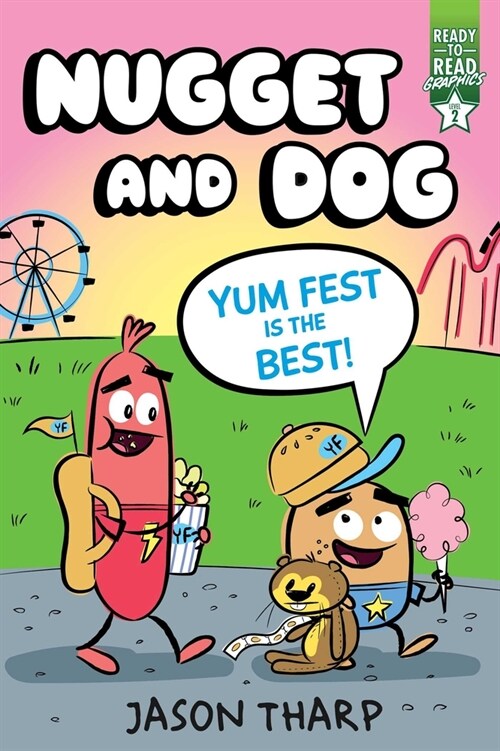 Yum Fest Is the Best!: Ready-To-Read Graphics Level 2 (Hardcover)