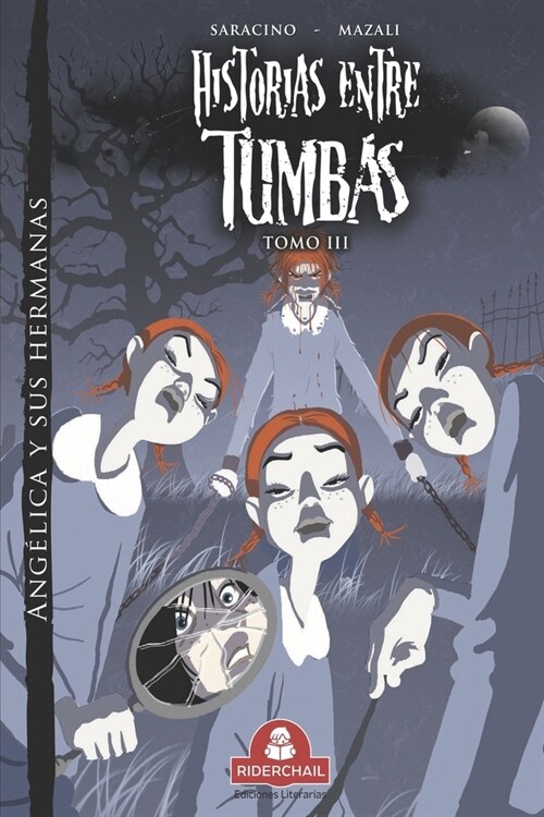 HISTORIAS ENTRE TUMBAS tomo III: Ang?ica y sus hermanas (Paperback)