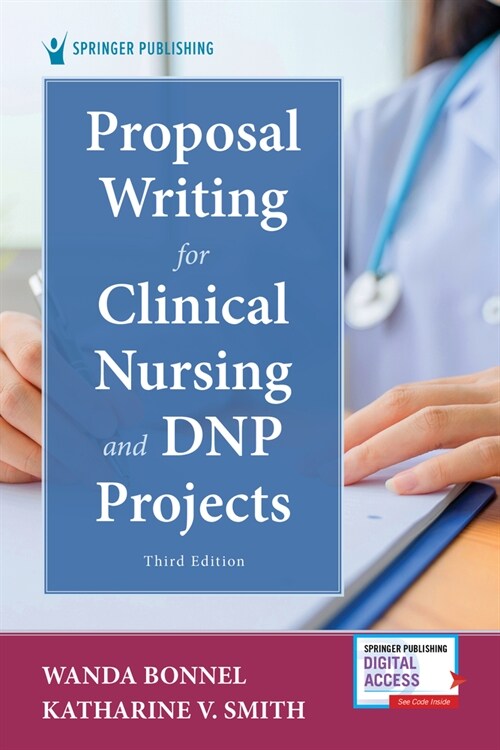 Proposal Writing for Clinical Nursing and DNP Projects (Paperback, 3)