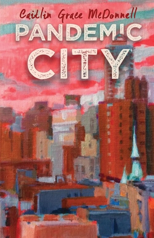 Pandemic City (Paperback)