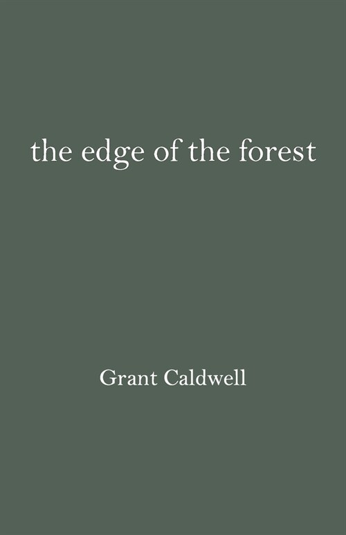 The edge of the forest Grant (Paperback)