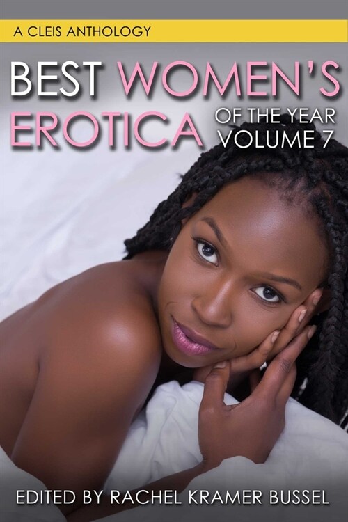 Best Womens Erotica of the Year, Volume 7 (Paperback)