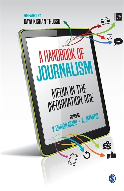 A Handbook of Journalism: Media in the Information Age (Paperback)