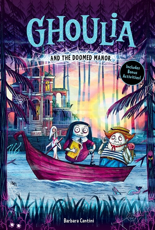 Ghoulia and the Doomed Manor (Ghoulia Book #4) (Hardcover)