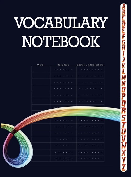 Vocabulary Notebook: 100 Page Notebook, Large Notebook 3 Columns with A-Z Tabs Printed, Vocabulary Journal (Hardcover, Vocabulary Note)