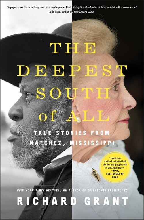The Deepest South of All: True Stories from Natchez, Mississippi (Paperback)
