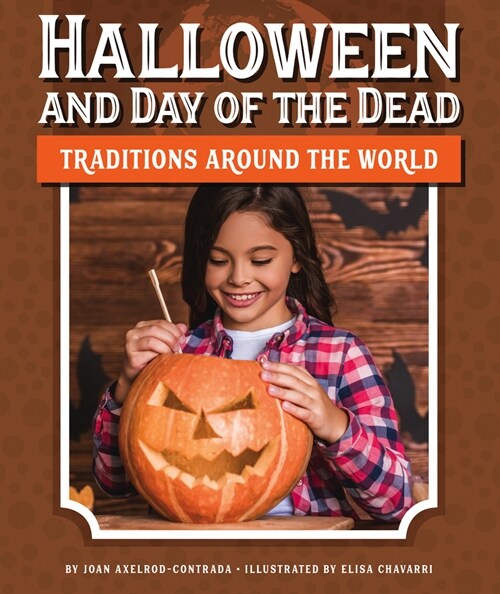 Halloween and Day of the Dead Traditions Around the World (Library Binding)