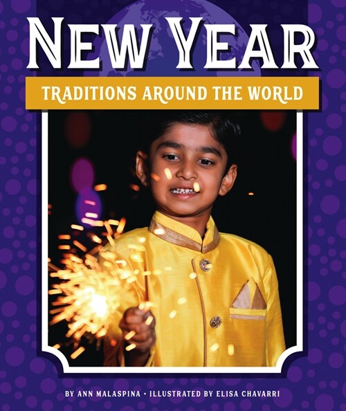 New Year Traditions Around the World (Library Binding)