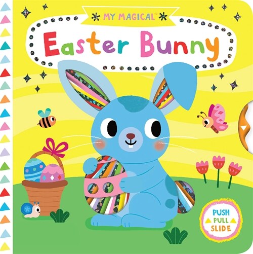 My Magical Easter Bunny (Board Books)