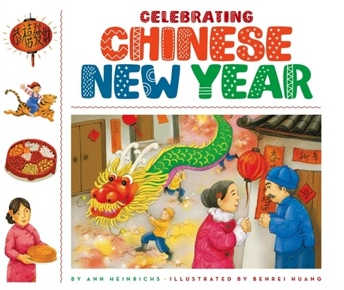Celebrating Chinese New Year (Library Binding)