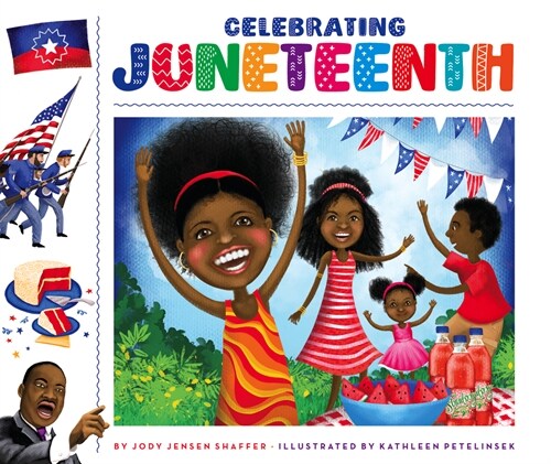 Celebrating Juneteenth (Library Binding)