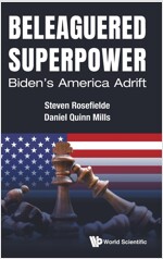 Beleaguered Superpower: Biden's America Adrift (Hardcover)